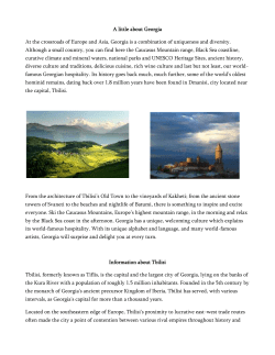 A little about Georgia At the crossroads of Europe and Asia