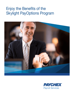 Enjoy the Benefits of the Skylight PayOptions Program
