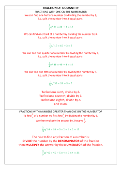 FRACTION OF A QUANTITY To find one sixth, divide by 6. To find