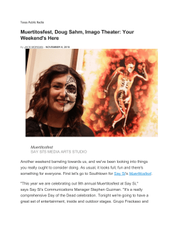 Muertitofest, Doug Sahm, Imago Theatre: Your Weekends here