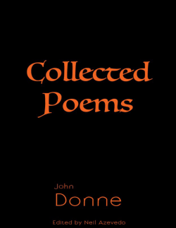 Collected Poems of John Donne - Academic Research Collections
