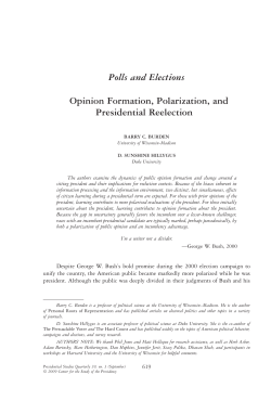 Opinion Formation, Polarization, and Presidential