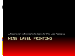 A Presentation on Printing Technologies for Wine Label