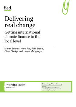 Delivering real change &ndash; Getting international climate finance to the