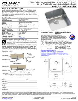 SPECIFICATIONS Elkay Lustertone Stainless Steel 16-1/2" x 16