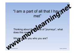 I am a part of all that I have met