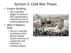 Section 5: Cold War Thaws