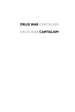 drug war capitalism drug war capitalism