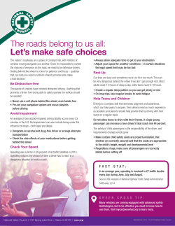 The roads belong to us all: Let`s make safe choices