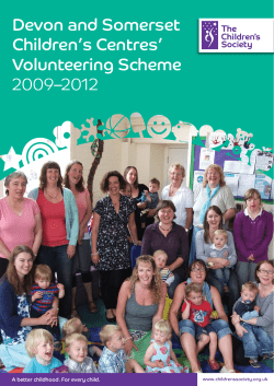 Devon and Somerset Children`s Centres` Volunteering Scheme