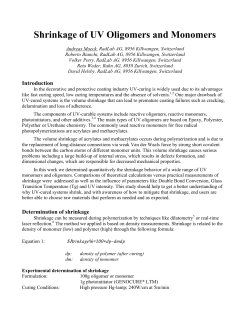 Shrinkage of UV Oligomers and Monomers