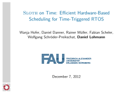 Sloth on Time: Efficient Hardware