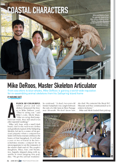 Mike Deroos, Master Skeleton articulator