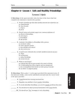 Chapter 8 • Lesson 1 Safe and Healthy Friendships