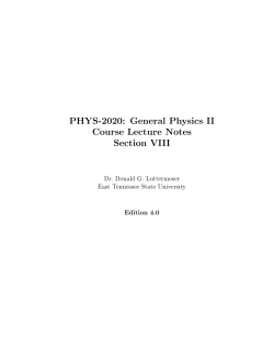 PHYS-2020: General Physics II Course Lecture Notes Section VIII