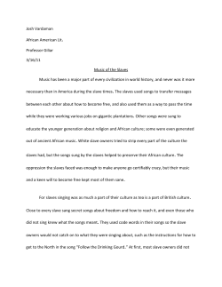 Josh Vardaman African American Lit. Professor Giliar 3/16/11 Music