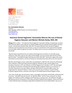American Dental Hygienists` Association Mourns the Loss of