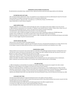 PRESIDENTIAL POLITICS DURING THE GILDED AGE The