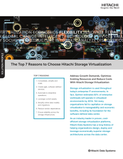 The Top 7 Reasons to Choose Hitachi Storage Virtualization