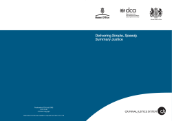 Delivering Simple, Speedy, Summary Justice