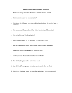 Constitutional Convention Video Questions 1. What is