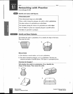 Three-dimensional shapes are called solids. When a solid is formed