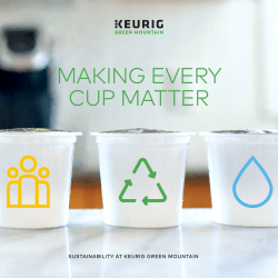 making every cup matter - Keurig Green Mountain, Inc.