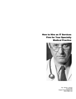 How to Hire an IT Services Firm for Your Specialty Medical Practice