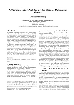 A Communication Architecture for Massive Multiplayer