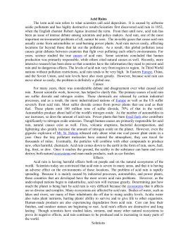 Acid Rains The term acid rain refers to what scientists call acid