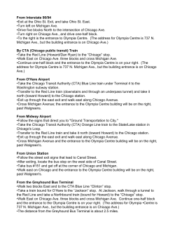 From Interstate 90/94 &bull;Exit at the Ohio St. Exit, and take Ohio St. East