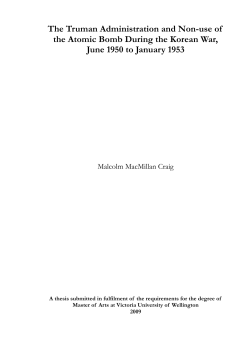 The Truman Administration and Non-use of the Atomic Bomb During