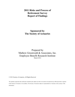 2011 Risks and Process of Retirement Survey – Report of Findings