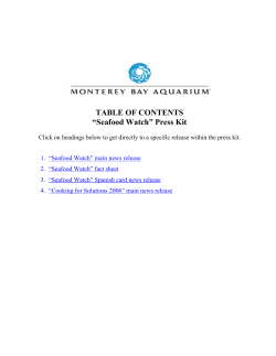 TABLE OF CONTENTS &ldquo;Seafood Watch&rdquo; Press Kit