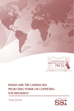 Russia and the Caspian Sea: Projecting Power or Competing for