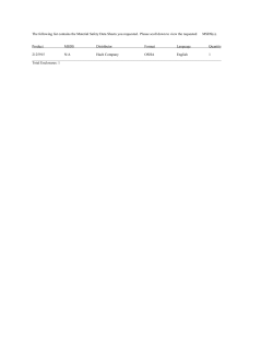 The following list contains the Material Safety Data