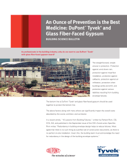 An Ounce of Prevention is the Best Medicine: DuPont™ Tyvek® and