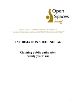 INFORMATION SHEET NO: A6 Claiming public paths after twenty