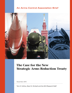The Case for the New Strategic Arms Reduction Treaty