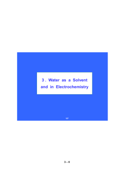3 . Water as a Solvent and in Electrochemistry - ETH E