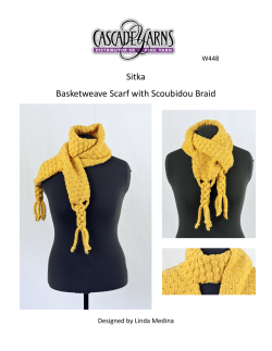 Sitka Basketweave Scarf with Scoubidou Braid