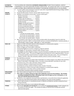 AUTOMATIC DISQUALIFIERS THE FOLLOWING ARE