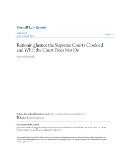 Rationing Justice the Supreme Court`s Caseload and What the