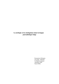 La n&eacute;ologie et les n&eacute;ologismes dans la langue journalistique belge