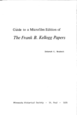Guide to a Microfilm Edition of the Frank B. Kellogg Papers at the