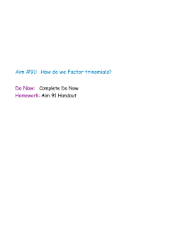 Aim #91: How do we Factor trinomials?