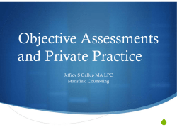 Objective Assessments and Private Practice