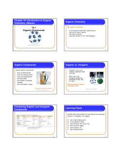Chapter 10 Introduction to Organic Chemistry: Alkanes 10.1 Organic