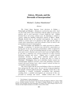 Gideon, Miranda, and the Downside of Incorporation*