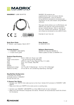 1 | 2 MADRIX&reg; I/O products are supplementary input and output